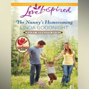 The Nannys Homecoming, Linda Goodnight