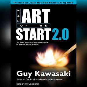 The Art of the Start 2.0, Guy Kawasaki