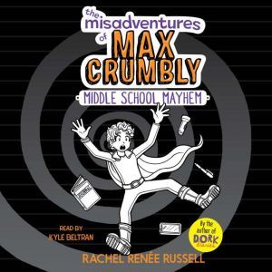 The Misadventures of Max Crumbly 2, Rachel Renee Russell