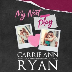 My Next Play, Carrie Ann Ryan