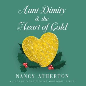 Aunt Dimity and the Heart of Gold