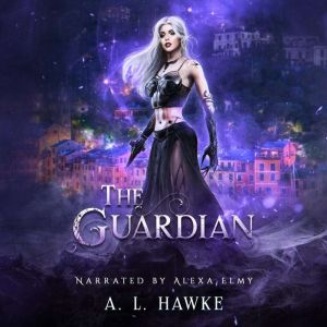 The Guardian, A.L. Hawke