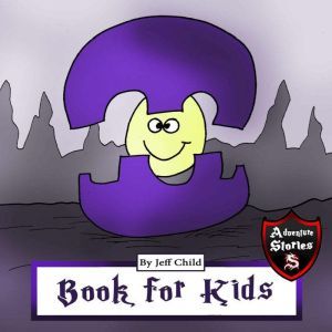 Book for Kids, Jeff Child