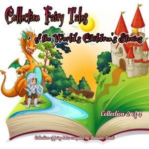 Collection Fairy Tales 2: of the World's Children's Stories