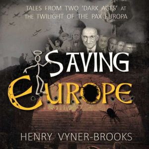 SAVING EUROPE, Henry VynerBrooks