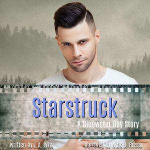 Starstruck: A Bluewater Bay Story
