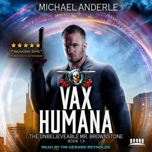 Vax Humana: An Urban Fantasy Action Adventure