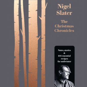 The Christmas Chronicles, Nigel Slater