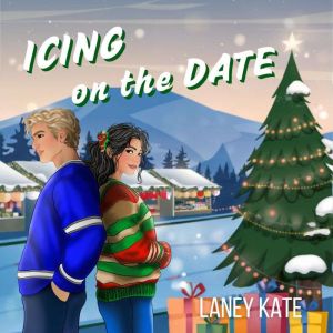 Icing on the Date, Laney Kate