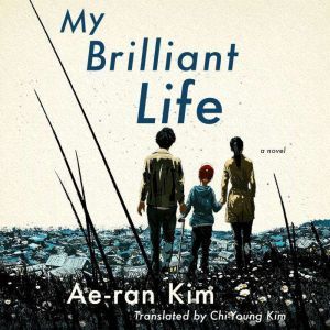 My Brilliant Life, Aeran Kim