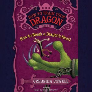 How to Train Your Dragon: How to Break a Dragon's Heart, Cressida Cowell