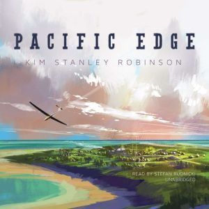 Pacific Edge, Kim Stanley Robinson