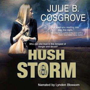 Hush in the Storm