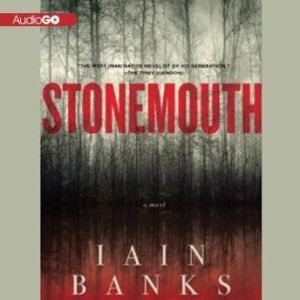 Stonemouth, Iain Banks