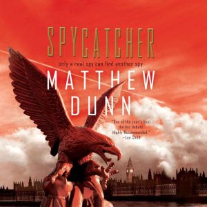 Spycatcher, Matthew Dunn