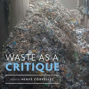 Waste as a Critique