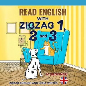 READ ENGLISH WITH ZIGZAG 1, 2 AND 3, Lydia Winter