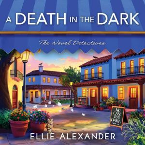A Death in the Dark, Ellie Alexander