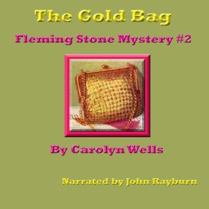 The Gold Bag, Carolyn Wells