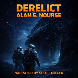 Derelict, Alan E. Nourse