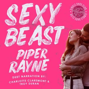 Sexy Beast, Piper Rayne