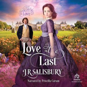 Love at Last, JR Salisbury