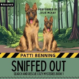 Sniffed Out, Patti Benning