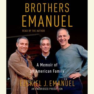 Brothers Emanuel, Ezekiel J. Emanuel