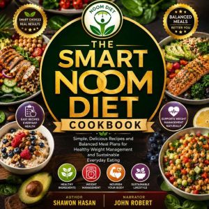The Smart Noom Diet Cookbook, Shawon Hasan