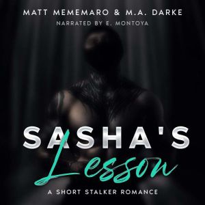 Sashas Lesson, Matt Mememaro