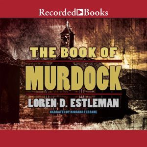The Book of Murdock, Loren D. Estleman