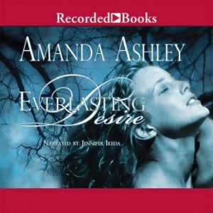 Everlasting Desire, Amanda Ashley