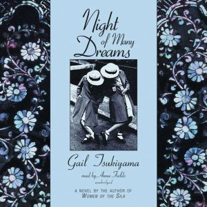 Night of Many Dreams, Gail Tsukiyama