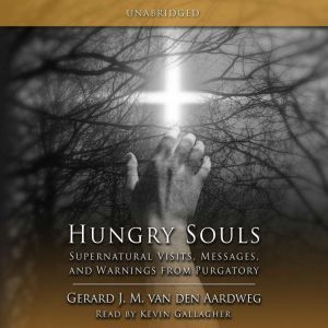 Hungry Souls, Gerard J. M. van den Aardweg