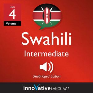 Learn Swahili  Level 4 Intermediate..., Innovative Language Learning