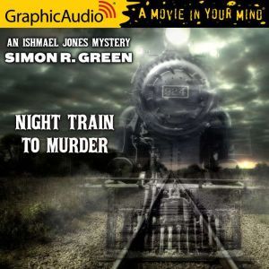 Night Train To Murder, Simon R. Green