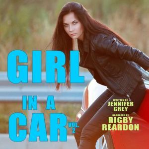 Girl in a Car Vol. 2, Jennifer Grey