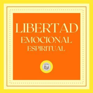 Libertad emocional espiritual