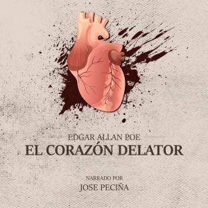 El Corazn Delator