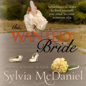 The Wanted Bride, Sylvia McDaniel