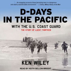 DDays in the Pacific With the U.S. C..., Ken Wiley