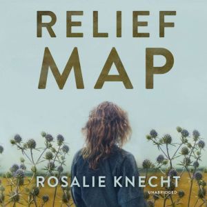 Relief Map, Rosalie Knecht