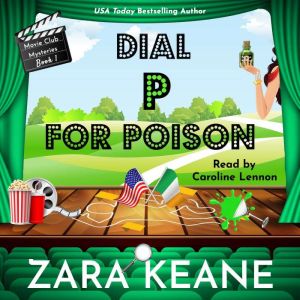 Dial P For Poison, Zara Keane