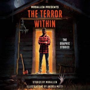MrBallen Presents The Terror Within, MrBallen