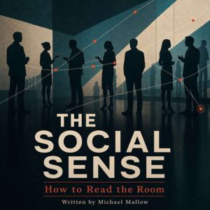 The Social Sense, Michael Mallow