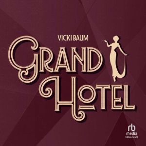 Grand Hotel, Vicki Baum