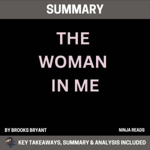 Summary The Woman in Me, Brooks Bryant