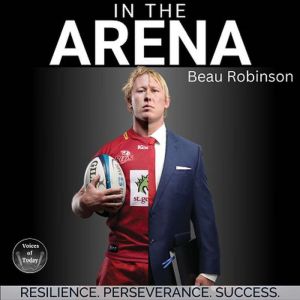 In the Arena, Beau Robinson
