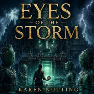 Eyes of the Storm, Karen Nutting