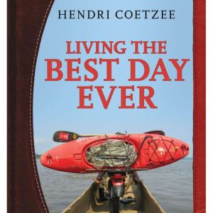 Living the Best Day Ever